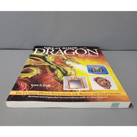 Great Book of Dragon Patterns Lora S. Irish Rev 2nd Ed Softcover 100+ Fox Chapel - Picture 8 of 14